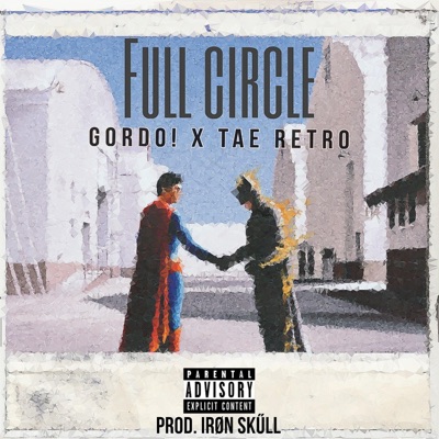 Full Circle (feat. Tae Retro) - Single