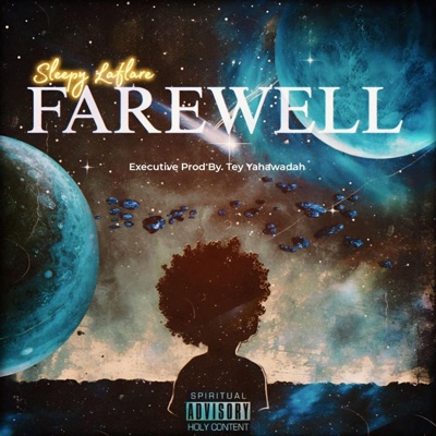 Farewell (feat. Tey Yahawadah) - EP