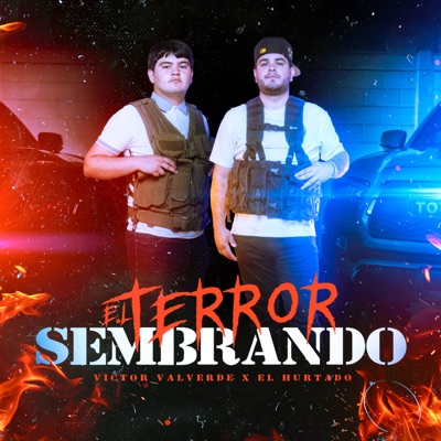 El Terror Sembrando - Single