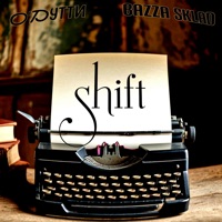 Shift - Single - О'ДУТТИ & bazza sklad