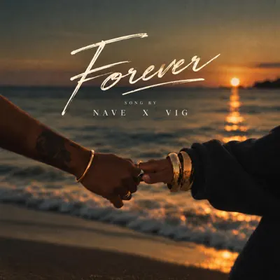 Listen to Forever - Single by NAVE