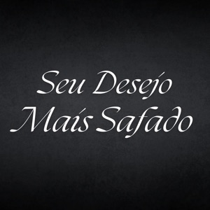 Seu Desejo Mais Safado
