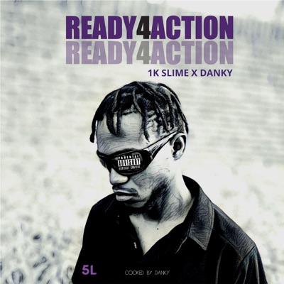 Ready 4 Action (feat. Danky) - Single