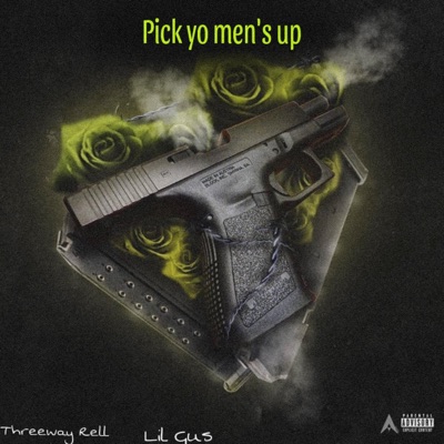Pick yo mens up (feat. Threeway rell) - Single