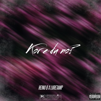 Kor e du no? (feat. LURETAMP) - Single