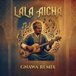 Lalla Aicha (Remix) - Single