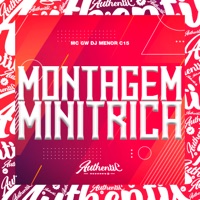 Montagem Minitrica (feat. MC GW) - Single - DJ MENOR C15
