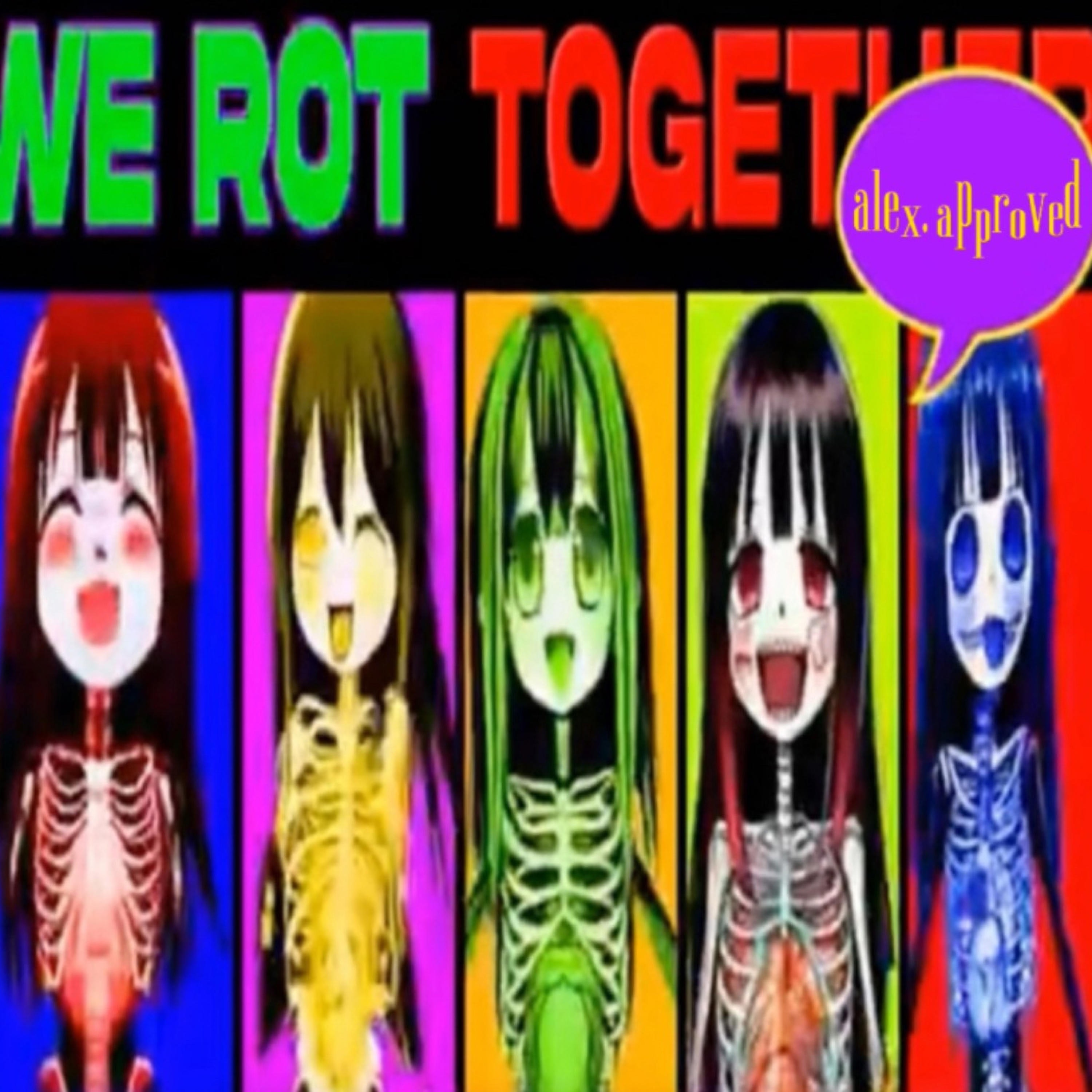 WE ROT TOGETHER - Single