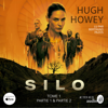 Silo - Tome 1 - Parties 1 & 2 - Hugh Howey
