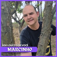 Sou louco por você - Single - Marcinho