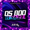 Os Bdo Brazil - Single