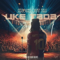 Like Tada - Single - Knock Out Zm
