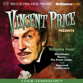 Vincent Price Presents, Volume Four: Four Radio Dramatizations