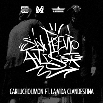 Sin Previo Aviso (feat. La Vida Clandestina) - Single