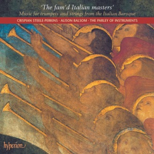 The Fam'd Italian Masters: Baroque Music for Trumpets & Strings