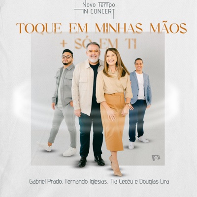 Toque em Minhas Mãos / Só em Ti (Ao Vivo) [feat. Tia Cecéu] - Single