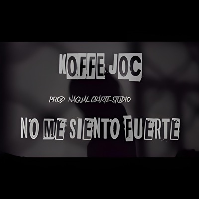 No Me Siento Fuerte - Single