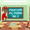 Move With Mr. Prather, Vol. 2