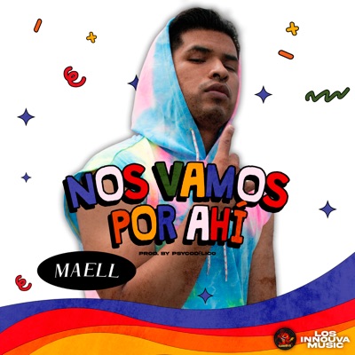 Nos Vamos por Ahí - Single