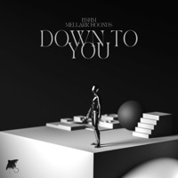 Down To You - Single - Bshm & Mellark Hoonds