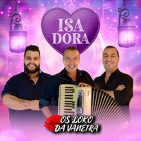 Isadora - Single - Os Loko da Vaneira