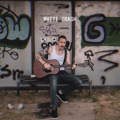 White Trash - Single