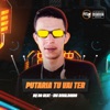 Putaria Tu Vai Ter - Single