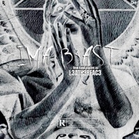 Ima B3ast - Single - Dew Kane