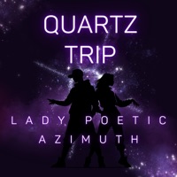 Quartz Trip - Single - Lady Poetic