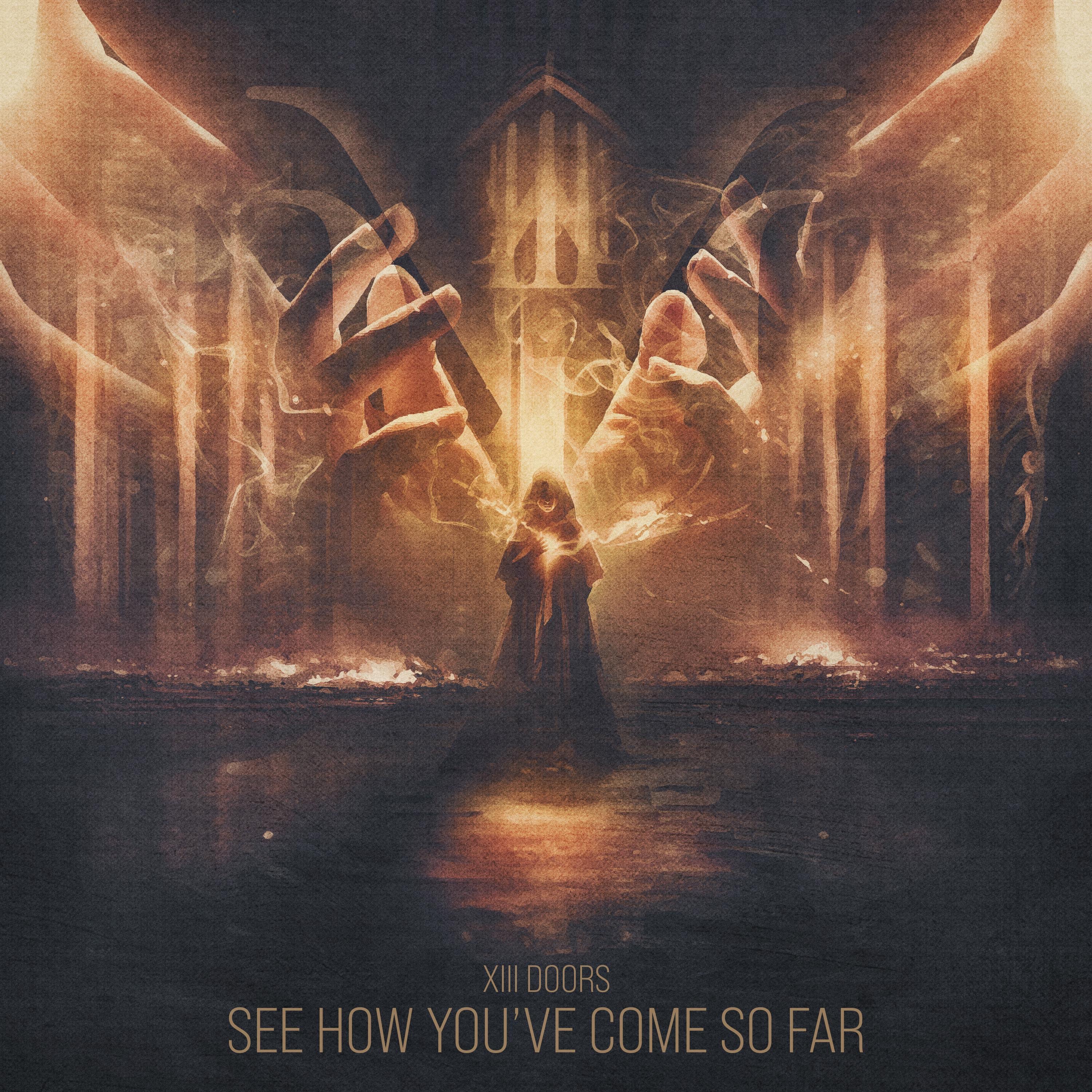 See How You've Come So Far - Single