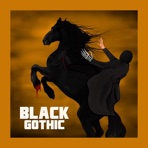 Black Gothic (feat. Aztro, El Ki, Richh & Zigza) - Single