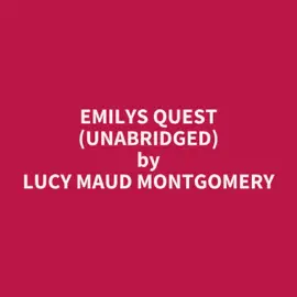 Emilys Quest (Unabridged)