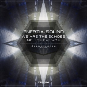 We Are the Echoes of the Future - Single