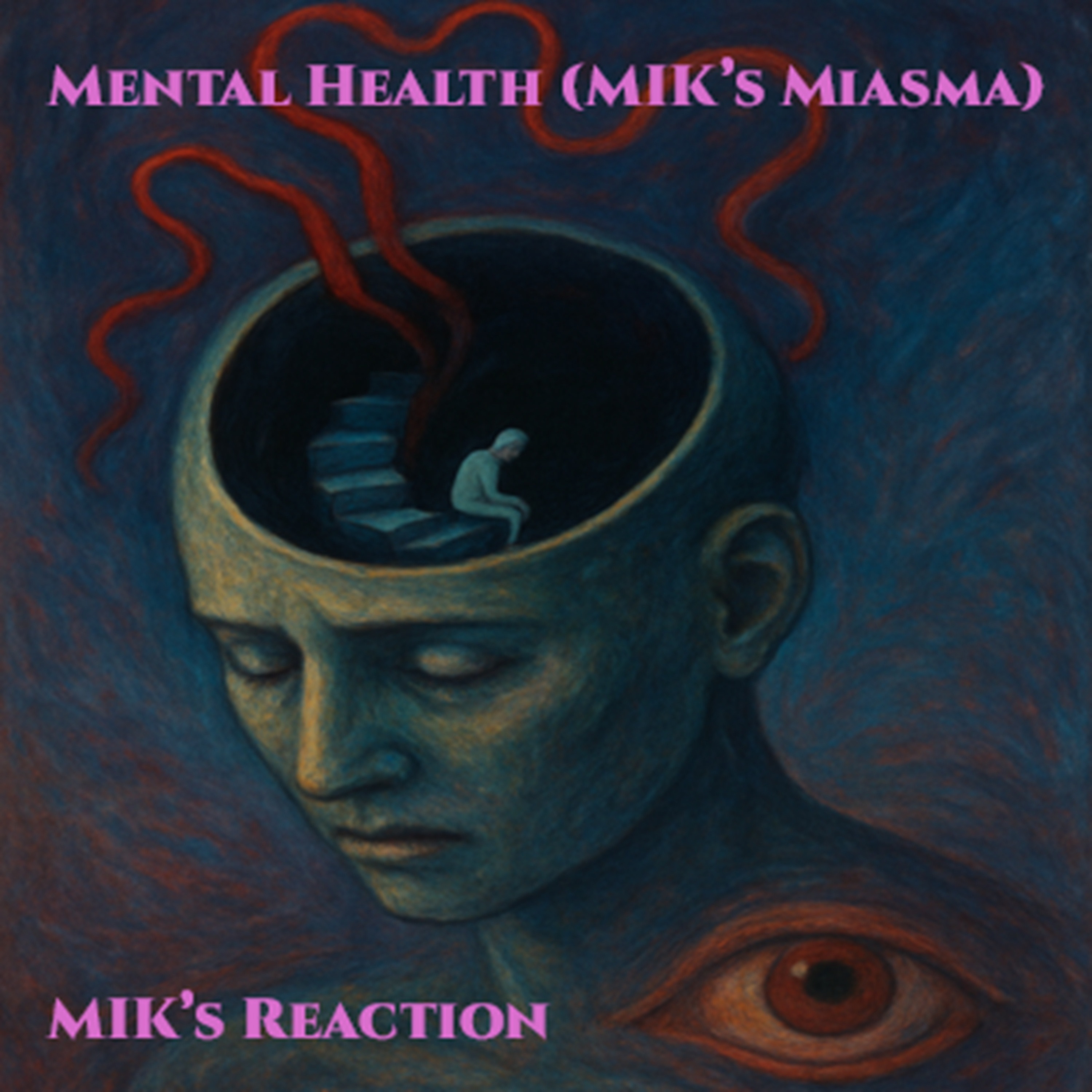 Mental Health (MIK’s Miasma) - Single