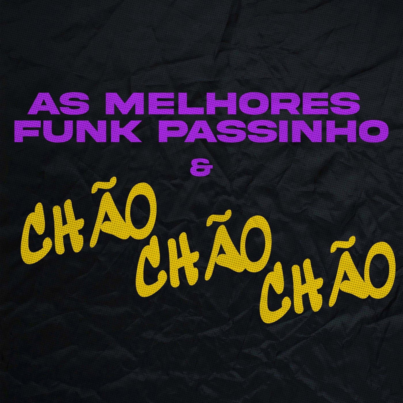 As melhores funk passinho e chão chão chão