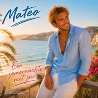 Een Zomernacht Met Jou — Mateo