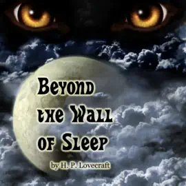 Beyond the Wall of Sleep (Unabridged)