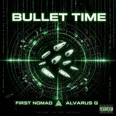 Bullet Time (feat. Alvarus G) - Single