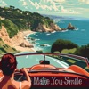 Make You Smile (feat. Sonic Slingerz) - Single