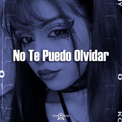 No Te Puedo Olvidar (feat. Getse) - Single