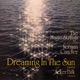 Dreaming in the Sun 2024 Remastered Version