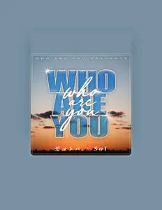 Who are You ???を聴いたり、ミュージックビデオを鑑賞したり、経歴やツアー日程などを確認したりしましょう！