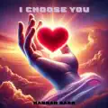 I Choose You