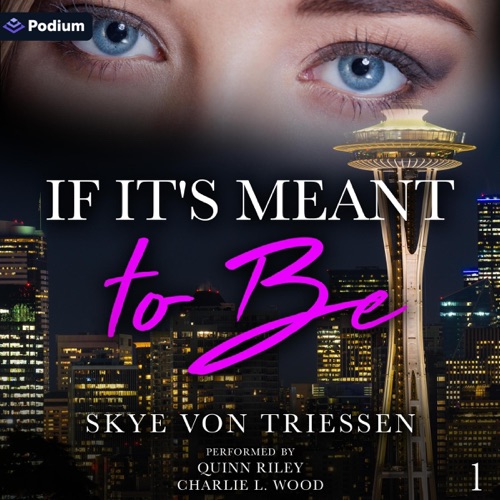 If It's Meant to Be: Meant to Be, Book 1 (Unabridged) cover
