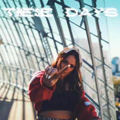 These Days - Single