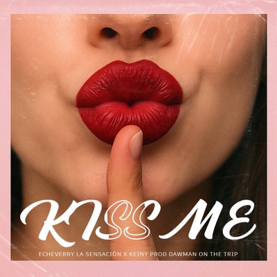 KISS ME (feat. keiny) - Single