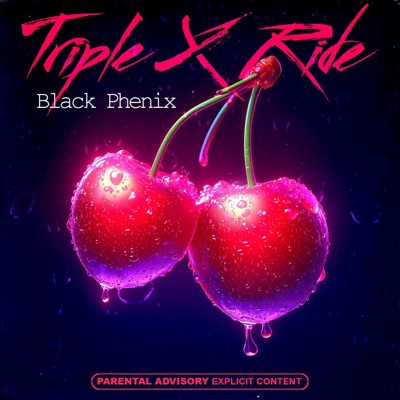 Triple X Ride - Single