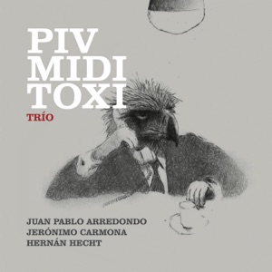 Piv Midi Toxi Trio