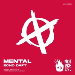 Mental (Andre Gazolla Remix)