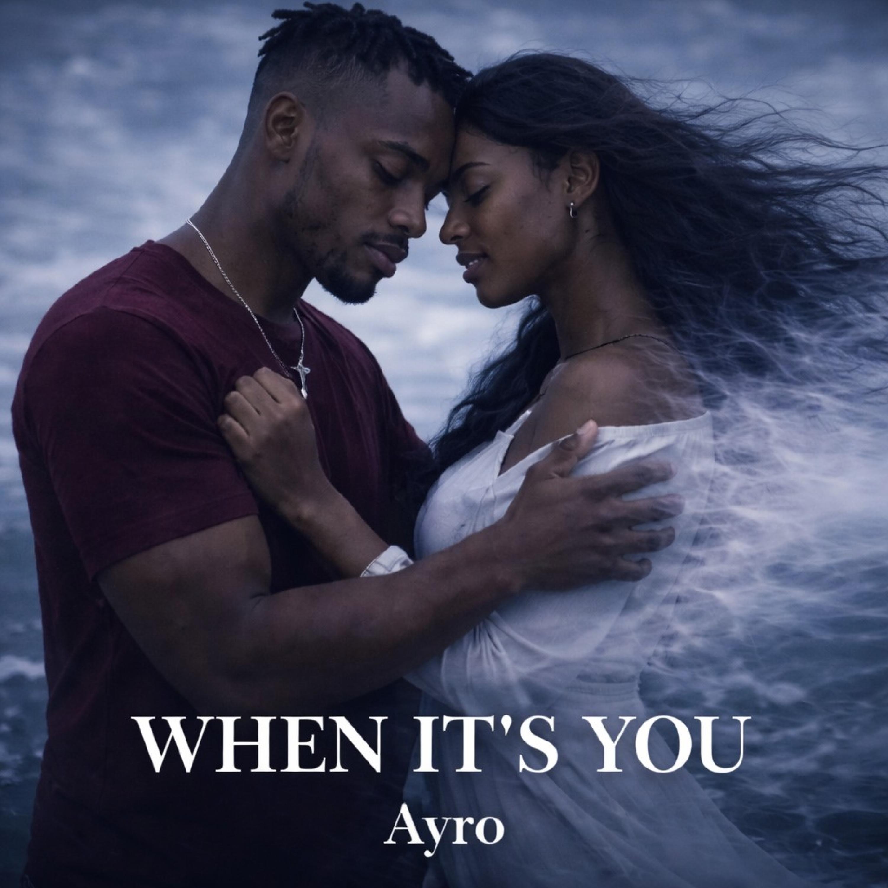 WHEN IT'S YOU - Single